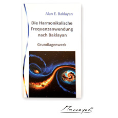 Die Harmonische Frequenzanwendung nach Baklayan - Grundlagenwerk